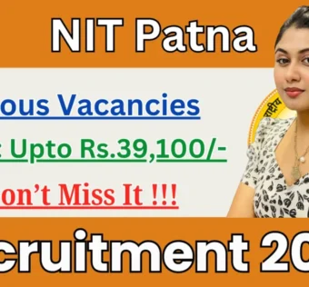 NIT Patna Non-Teaching Recruitment 2026 for 38 Posts