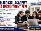 Bihar Judicial Academy Patna Recruitment 2026 for 8 Assistant Research Scholar & Senior Faculty Member